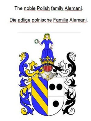 cover image of The noble Polish family Alemani. Die adlige polnische Familie Alemani.